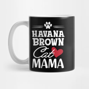 Havana brown cat mama Mug